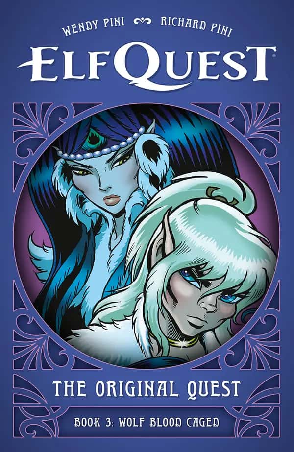 ElfQuest: The Original Quest: Book 3-Wolf Blood Caged