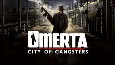 Omerta - City of Gangsters