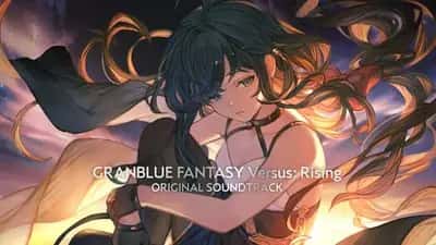Granblue Fantasy Versus: Rising Original Soundtrack