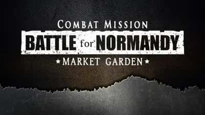 Combat Mission Battle for Normandy - Market Garden