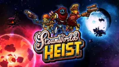 SteamWorld Heist