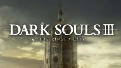 Dark Souls™ III - The Ringed City
