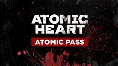 Atomic Heart - Atomic Pass