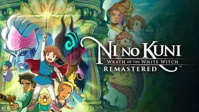 Ni no Kuni Wrath of the White Witch™ Remastered