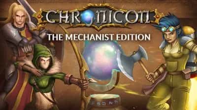 Chronicon - The Mechanist Edition