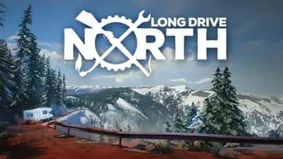 Long Drive North: Co-Op RV Simulator