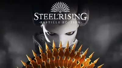 Steelrising - Bastille Edition