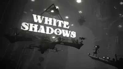 White Shadows