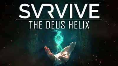 SVRVIVE: The Deus Helix