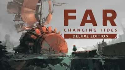 FAR: Changing Tides Deluxe Edition