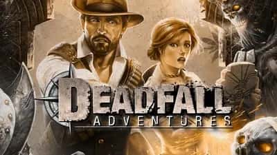 Deadfall Adventures