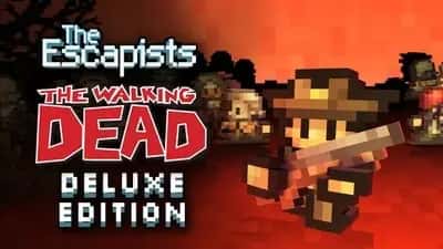 The Escapists: The Walking Dead Deluxe Edition