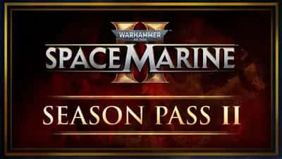 Warhammer 40,000: Space Marine 2 - Season Pass 2