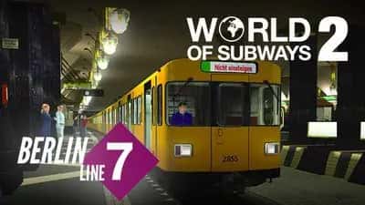 World of Subways 2 – Berlin Line 7
