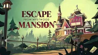 Escape From Mystwood Mansion