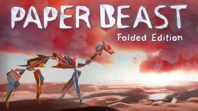 Paper Beast - Folded Edition
