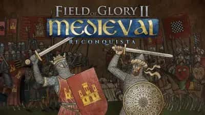 Field of Glory II: Medieval - Reconquista