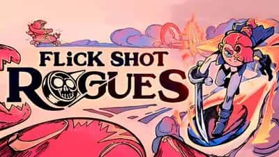 Flick Shot Rogues