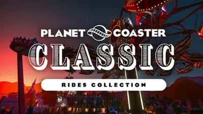 Planet Coaster - Classic Rides Collection