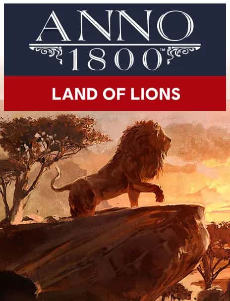 ANNO 1800 - Land Of Lions
