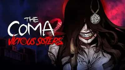 The Coma 2: Vicious Sisters