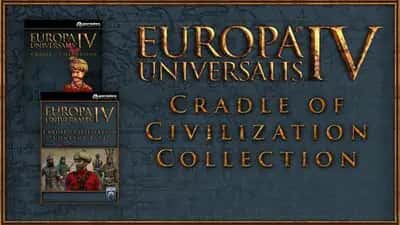 Europa Universalis IV: Cradle of Civilization Collection