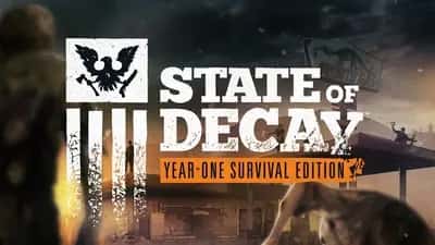 State of Decay: Year One Survival Edition