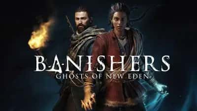 Banishers: Ghosts of New Eden