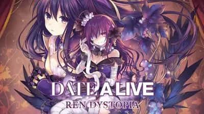DATE A LIVE: Ren Dystopia