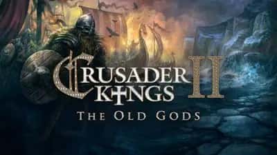 Crusader Kings II: The Old Gods