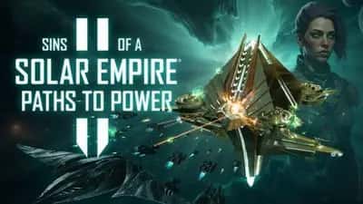 Sins of a Solar Empire II - Paths to Power