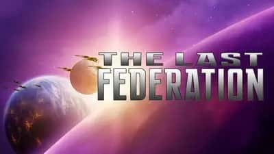 The Last Federation