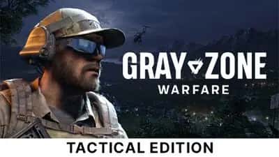 Gray Zone Warfare - Tactical Edition Upgrade