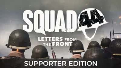 Squad 44: Supporter Edition