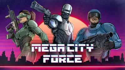 Mega City Force