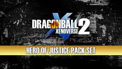 DRAGON BALL XENOVERSE 2 - HERO OF JUSTICE Pack Set
