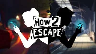 How 2 Escape