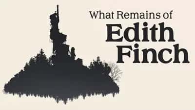 What Remains of Edith Finch