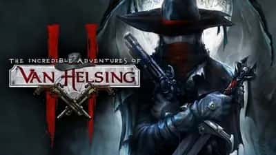The Incredible Adventures of Van Helsing II