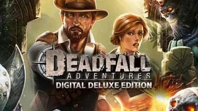 Deadfall Adventures Digital Deluxe Edition