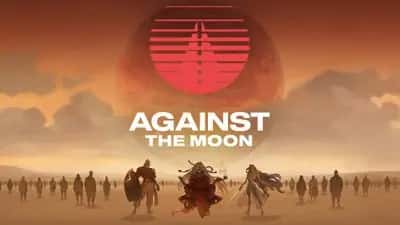 Against The Moon