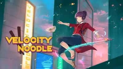 Velocity Noodle