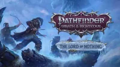 Pathfinder: Wrath of the Righteous - The Lord of Nothing