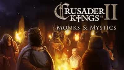 Crusader Kings II: Monks and Mystics