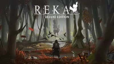 REKA Deluxe Edition