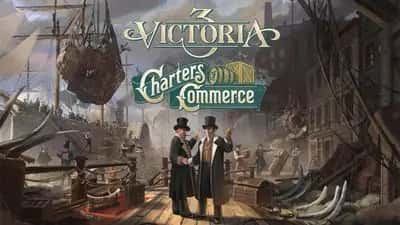 Victoria 3: Charters of Commerce