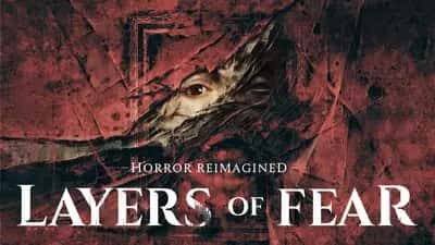 Layers of Fear