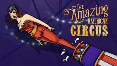 The Amazing American Circus