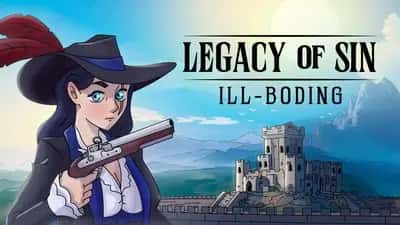 Legacy of Sin: Ill-Boding