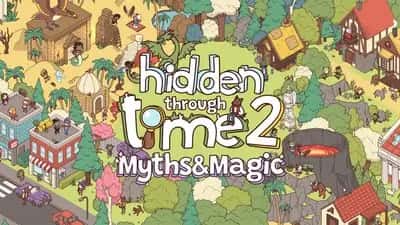 Hidden Through Time 2: Myths & Magic